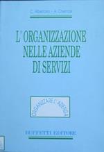 L' organizzazione nelle aziende di servizi