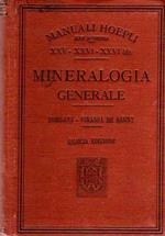 Mineralogia generale. Manuale Hoepli. Quarta edizione per cura di P. Vinassa de Regny. Manuali Hoepli