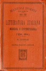 Letteratura italiana moderna e contemporanea: 1748-1903. Manuale Hoepli. Seconda ed. rifatta e aum. Manuali Hoepli