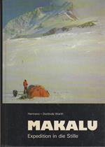Makalu: Expedition in die Stille. 2. erweiterte Auflage