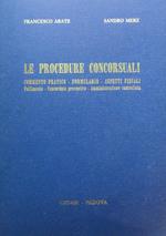 Le procedure concorsuali. Commento pratico, formulario, aspetti fiscali, fallimento, concordato preventivo, amministrazione controllata