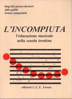 L' incompiuta: l’educazione musicale nella scuola trentina