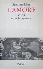 L' amore: storia e problematica