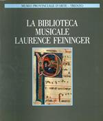 La Biblioteca musicale Laurence K.J. Feininger