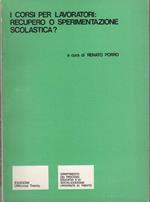 I corsi per lavoratori: recupero o sperimentazione scolastica?