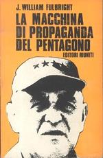 La macchina di propaganda del pentagono