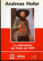 La sollevazione del Tirolo nel 1809: I fatti. Le cause. I giudizi