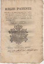 Regie patenti colle quali S.M. scioglie alcuni dubbj circa l’applicazione dell’articolo 10 di quelle emanate li 10 agosto p.p. riguardanti le commissioni provinciali formate per decidere le questioni fra le comunità, ed i Particolari sulla legittimità. e l’ammontare delle somministranze militari