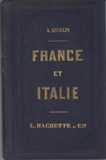 Journal de voyage d’un touriste dans le midi de la France et en Italie