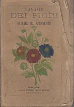 L' amante dei fiori: manuale del floricoltore