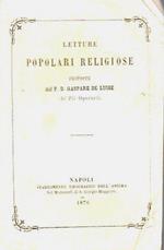 Letture popolari religiose. Opera di carattere storico-religioso per lo più stampate a Napoli