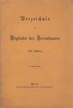 Verzeichnis der erblichen und lebenslänglichen Mitglieder des Herren-Hauses. (XI. Session - 20 Jänner 1895)