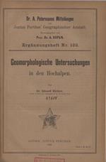 Geomorphologische Untersuchungen in d. Hochalpen. Petermanns geogr. Mitteil. Erg.-H. 13