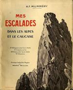 Mes escalades dans les Alpes et le Caucase