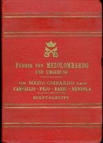 Führer durch Mezolombardo und Umgebung: Bezirk Mezolombardo. von Mezolombardo nach Molveno. Campiglio. Peio. Rabbi. Mendola. Brentagruppe