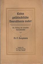 Keine geschlechtliche Neurasthenie mehr: die Heilung der sexuellen Nervenschwäche