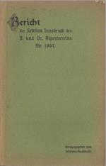 Bericht der Sektion Innsbruck des D. u. Ö. Alpenvereins für 1907