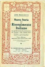 Nuova storia del Risorgimento italiano: con speciali accenni alla partecipazione del Trentino e della Venezia Giulia: secondo i programmi della sesta classe elementare. Terza. ed. aggiornata fino al novembre 1918