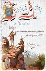 Cartolina ricordo del Cinquantenario della S.A.T. Diploma dei Soci della vecchia Società Alpina del Trentino