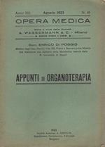 Appunti di organoterapia. Opera medica 46. Anno XIII. Agosto 1923