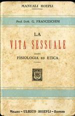 Vita sessuale: fisiologia ed etica