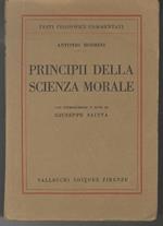 Principi della scienza morale: con introduzione e note di Giuseppe Saitta. Testi filosofici commentati