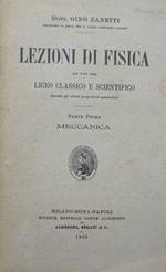 Lezioni di fisica: ad uso del Liceo classico e scientifico secondo gli ultimi programmi governativi: Parte 1., Meccanica