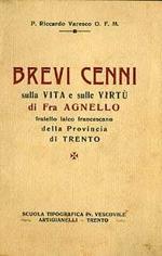 Brevi cenni sulla vita e sulle virtù di Fra Agnello: fratello laico francescano della provincia di Trento