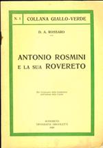 Antonio Rosmini e la sua Rovereto: nel centenario dalla fondazione dell’Istituto della Carità. Collana giallo-verde 1