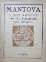 Società nazionale ”Dante Alighieri”: XXXV Congresso del sodalizio: Mantova: settembre-ottobre 1930