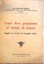 Come devo prepararmi al dettato di tedesco: regole ed esercizi di ortografia tedesca