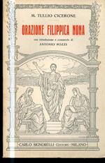 Orazione filippica nona. Con introduzione e commento di Antonio Pozzi