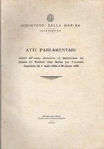 Atti parlamentari relativi all’esame, discussione ed approvazione del bilancio del bilancio del Ministero della Marina per l’esercizio finanziario del 1° luglio 1935 al 30 giugno 1936