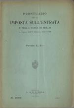 Prontuario della imposta sull’entrata e della tassa di bollo in vigore dall’8 febbraio 1940-XVIII. Collezione legale Pirola 1003