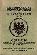 La formazione poetico-politica di Giovanni Prati: 1830-1846
