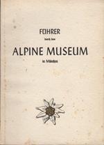 Führer durch das alpine Museum in München