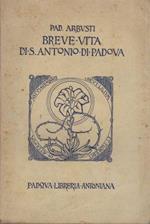 Breve vita di sant’Antonio di Padova: ridotta a nuova lezione con appendice