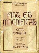 Fiat et magnificat: Gina Cortese: Rovereto 1911 - Trento 1938