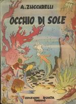 Occhio di Sole. Illustrazioni di Enrico Sacchi