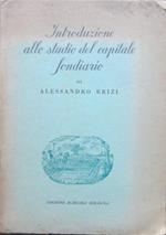 Introduzione allo studio del capitale fondiario. Quaderni di economia e politica agraria 6