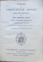 Kyriale seu ordinarium missae: missa pro defunctis et toni communes missae: juxta editionem vaticanam a solesmensibus monachis