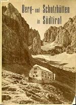 Berg- und Schutzhütten in Südtirol