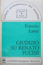 Giudizio su Renato Fucini. Cultura professionale del maestro. Ser. B, Profili