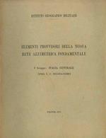 Elementi provvisori della nuovo rete altimetrica fondamentale: I gruppo: Italia centrale (linea N. 17: Bologna-Parma)