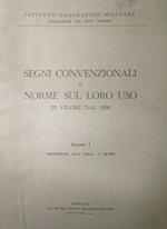 Segni convenzionali e norme sul loro uso in vigore dal 1950: 1. Cartografia alla scala 1:25.000