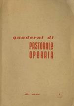 Appunti di pastorale operaia. Estr. originale da: Realtà sociale d’oggi, N. 1 (1954). Quaderni di pastorale operaia 1