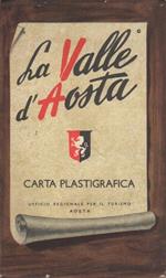 La Valle d’Aosta: carta plastigrafica