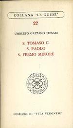 S. Tomaso C., S. Paolo, S. Fermo Minore