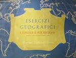 Esercizi geografici: l’Italia e le sue regioni. Cartografia di C. Sulzer. Questionario di G. Mellini. Calore