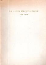 Die grosse Dolomitenstrasse: 1909-1959